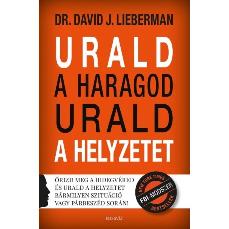 Dr. David J. Lieberman: Urald a haragod urald a helyzetet