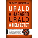 Dr. David J. Lieberman: Urald a haragod urald a helyzetet