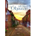Judith Pollack: Óhaza - Utak és álmok 1. rész