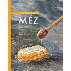 Hannah Coughlin: A csodálatos méz - 40 finom recept a jobb egészségért