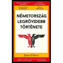 James Hawes: Németország legrövidebb története