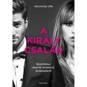 Koronczay Lilla: A Király család - Riportkönyv sikerről, kudarcról, újrakezdésről